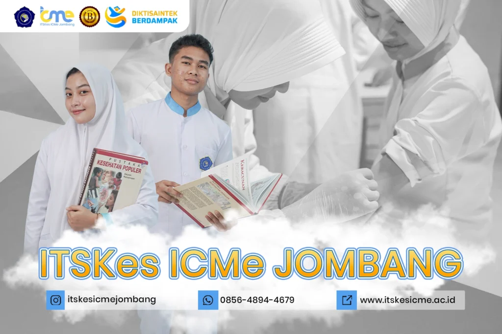 Kampus keperawatan terbaik Pare – ITSKes ICMe Jombang dengan program S1 Keperawatan, Profesi Ners, dan peluang kerja luas