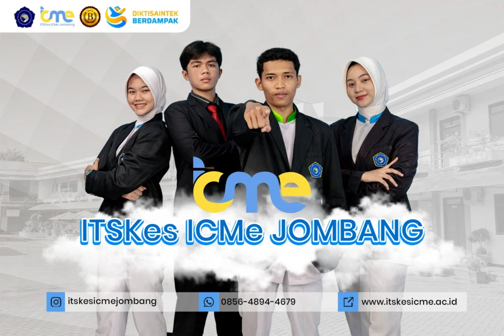 Kampus keperawatan terbaik Bojonegoro – ITSKes ICMe Jombang dengan program S1 Keperawatan, Profesi Ners, dan peluang kerja luas