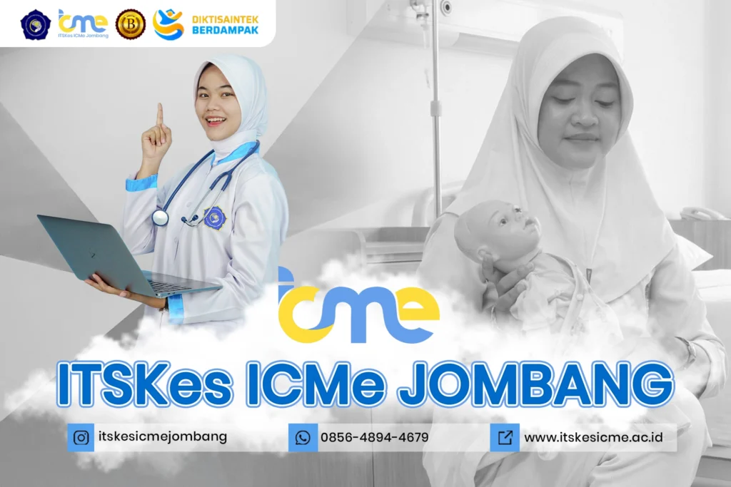 Kampus kesehatan favorit Madiun – ITSKes ICMe Jombang dengan program keperawatan, kebidanan, dan peluang kerja luas.
