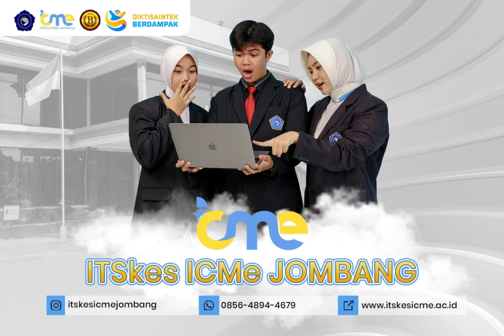 Kampus kesehatan favorit Madiun – ITSKes ICMe Jombang dengan program keperawatan, kebidanan, dan peluang kerja luas.