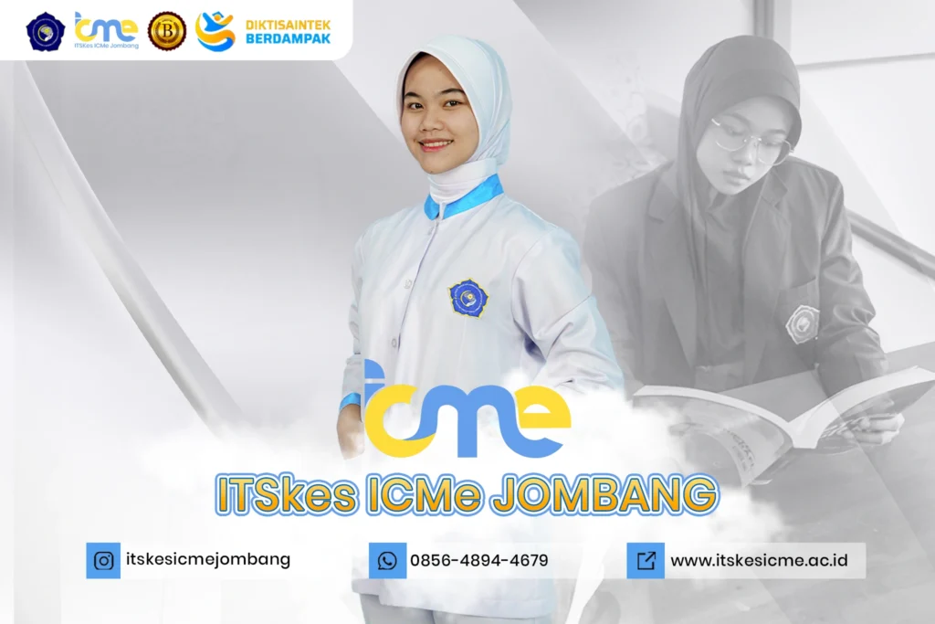 Kampus Kebidanan Unggulan di Jawa Timur – ITSKes ICMe Jombang, prodi keperawatan, kebidanan. Biaya terjangkau dan peluang kerja tinggi.