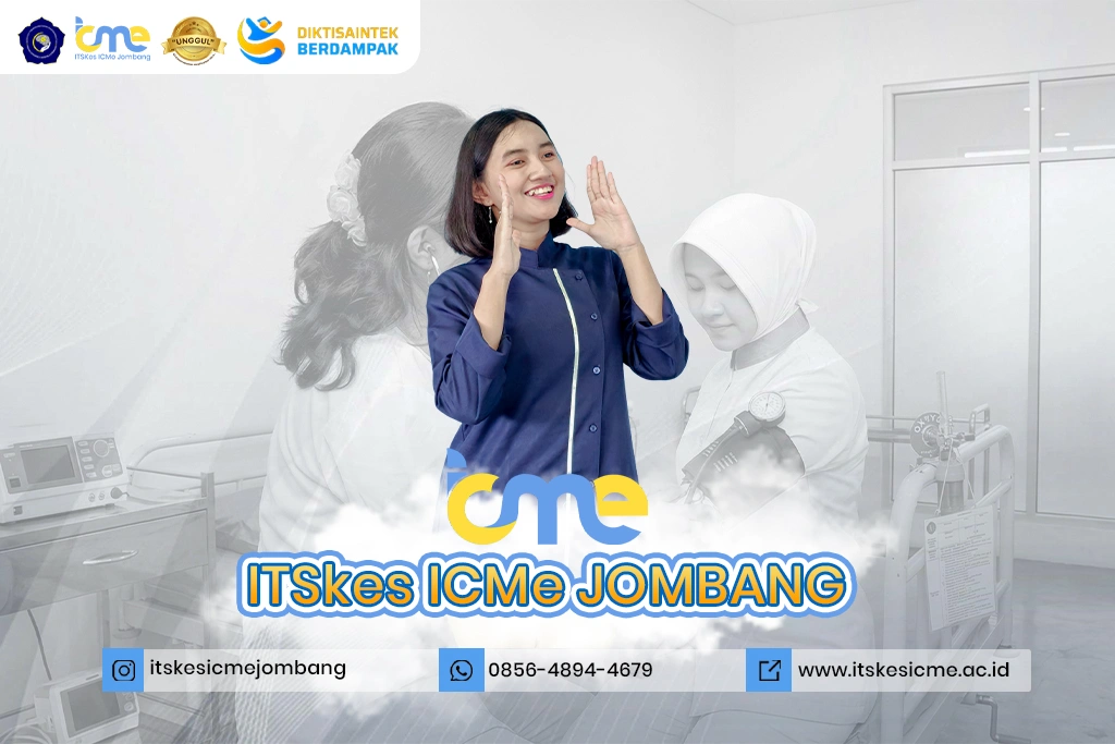 Profesi Ners Akreditasi Unggul di Malang – ITSKes ICMe Jombang memiliki Profesi Ners Terakreditasi Unggul SK 0280/LAM-PTKes/Akr/Pro/V/2026
